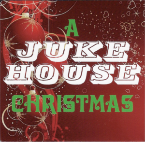 Album Cover of A Juke House Christmas