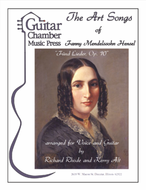 The Art Songs of Fanny Mendelssohn Hensel, Fünd Lieder, Op. 10