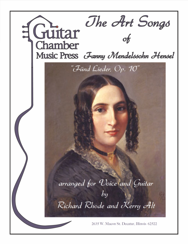 The Art Songs of Fanny Mendelssohn Hensel, Fünd Lieder, Op. 10
