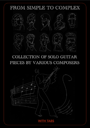 From Simple to Complex, Collection of Solo Guitar Pieces